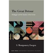 The Great Detour by S. Montgomery Ewegen, 9798855804676