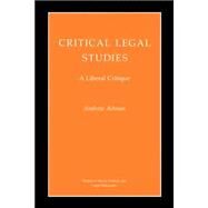 Critical Legal Studies by Altman, Andrew, 9780691024677