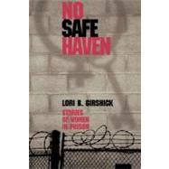 No Safe Haven by Girshick, Lori B., 9781555534677