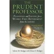 The Prudent Professor by Bridges, Edwin M.; Bridges, Brian D., 9781579224677