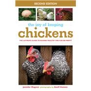 The Joy of Keeping Chickens by Megyesi, Jennifer; Hansen, Geoff, 9781632204677