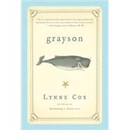 Grayson by Cox, Lynne, 9780156034678