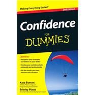 Confidence for Dummies by Burton, Kate; Platts, Brinley N., 9781118314678