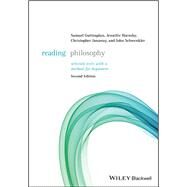 Reading Philosophy Selected Texts with a Method for Beginners by Guttenplan, Samuel; Hornsby, Jennifer; Janaway, Christopher; Schwenkler, John, 9781119094678