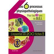 Les 6 processus physiopathologiques - Pour les 3 ans du D.E.I by Laurent Sabbah, 9782294754678