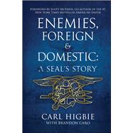 Enemies, Foreign & Domestic by Higbie, Carl; Caro, Brandon (CON), 9781682614679