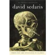 When You Are Engulfed in Flames by Sedaris, David, 9780316154680