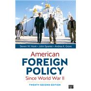 American Foreign Policy Since World War II by Steven Hook, 9781071814680