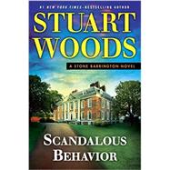 Scandalous Behavior by Woods, Stuart, 9780399174681