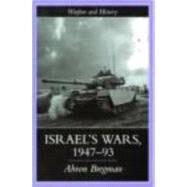 Israel's Wars, 1947-93 by Bregman, Ahron, 9780415214681