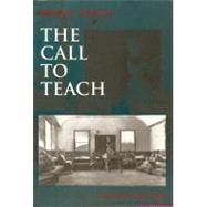 The Call to Teach by Hansen, David T., 9780807734681