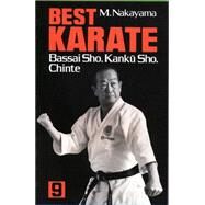 Best Karate, Vol.9 Bassai Sho,  Kanku, Sho, Chinte by Nakayama, Masatoshi, 9781568364681