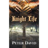 Knight Life by David, Peter, 9780486804682