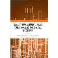 Quality Management, Value Creation, and the Digital Economy by Joanna Rosak-Szyrocka, 9781003404682