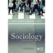 Sociology by Farley; John E., 9781138694682