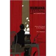 Humana Festival 2008 by Hansel, Adrien-Alice; Wegener, Amy, 9780970904683