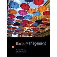 Bank Management by Koch, Timothy; MacDonald, S., 9781133494683