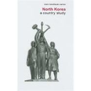 North Korea : A Country Study by Worden, Robert L., 9781598044683