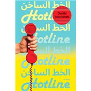 Hotline A Novel by Nasrallah, Dimitri, 9781635424683