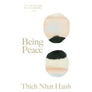 Being Peace by Nhat Hanh, Thich; Goodall, Jane, 9781946764683