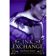 Ink Exchange by Marr, Melissa, 9780061214684