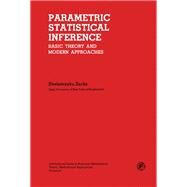 Parametric Statistical Inference : Basic Theory and Modern Approaches by Zacks, Shelemyahu, 9780080264684