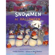 Snowmen at Halloween by Buehner, Caralyn; Buehner, Mark, 9780525554684