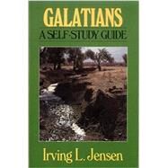 Galatians- Jensen Bible Self Study Guide by Jensen, Irving L., 9780802444684