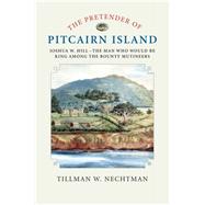 The Pretender of Pitcairn Island by Nechtman, Tillman, 9781108424684