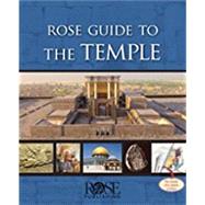 Rose Guide to the Temple by Price, Randall, Ph.D., 9781596364684