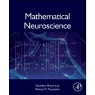 Mathematical Neuroscience by Brzychczy; Poznanski, 9780124114685