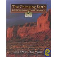 Changing Earth Exploring Geology and Evolutions, Media Edition (with Earth Systems Today CD-ROM and InfoTrac) by Monroe, James S.; Wicander, Reed, 9780534384685