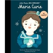 Marie Curie (Spanish Edition) by Sanchez Vegara, Maria Isabel; Isa, Frau, 9780711284685