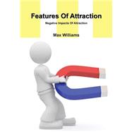 Features of Attraction by Williams, Max, 9781506014685