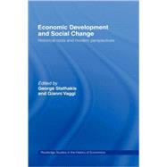 Economic Development and Social Change by Stathakis; Yiorgos, 9780415334686