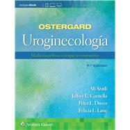 Ostergard. Uroginecologa Medicina plvica y ciruga reconstructiva by Azadi, Ali; Cornella, Jeffrey L.; Dwyer, Peter L.; Felicia, Lane L., 9788419284686