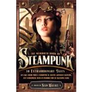 The Mammoth Book of Steampunk by Wallace, Sean, 9780762444687