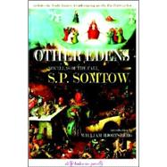 Other Edens by Somtow, S. P.; Hjortsberg, William, 9780977134687