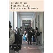 Conducting Science-based Psychology Research in Schools by Dinella, Lisa M., 9781433804687