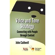 Voice and Tone Strategy by John Caldwell, 9781937434687