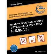 Blackwell's Five-Minute Veterinary Consult: Ruminant by Chase, Christopher; Lutz, Kaitlyn; McKenzie, Erica; Tibary, Ahmed, 9781119064688