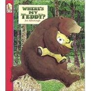 Where's My Teddy? Big Book by Alborough, Jez; Alborough, Jez, 9781564024688
