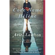 Code Name Hlne A Novel by Lawhon, Ariel, 9780385544689