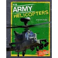 U.S. Army Helicopters by Braulick, Carrie A., 9780736854689