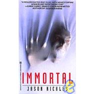 Immortal by Nickles, Jason, 9780821754689