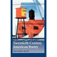 The Cambridge Introduction to Twentieth-Century American Poetry by Christopher Beach, 9780521814690