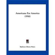 Americans for America by Peters, Madison Clinton, 9781120144690