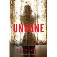 Undone by Colapinto, John, 9781443434690