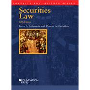 Securities Law by Soderquist, Larry D.; Gabaldon, Theresa A., 9781609304690