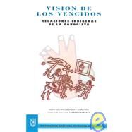 Vision de los vencidos/ Viewpoint of the Defeated by Leon-Portilla, Miguel, 9789703244690